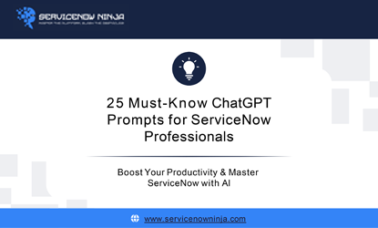 25 Must-Know ChatGPT Prompts for ServiceNow